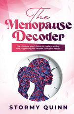 Book cover for Menopause Decoder: The Ultimate Men's Guide to Understanding and Supporting His Partner Through Change!