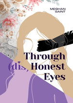Book cover for Through (dis)Honest Eyes