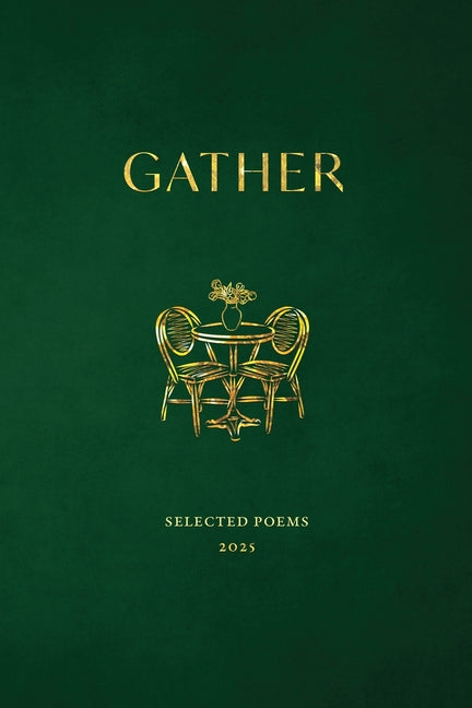 Book cover for Gather: Selected Poems 2025