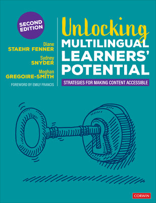 Book cover for Unlocking Multilingual Learners' Potential: Strategies for Making Content Accessible