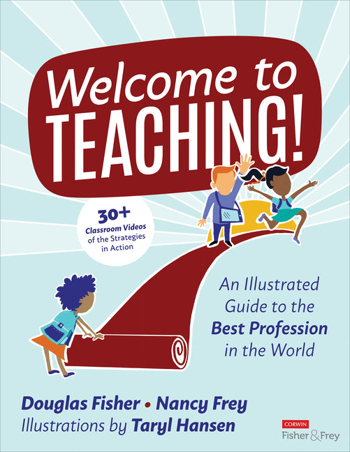 Book cover for Welcome to Teaching!: An Illustrated Guide to the Best Profession in the World