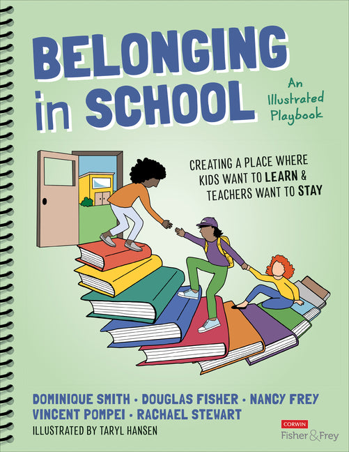 Book cover for Belonging in School: Creating a Place Where Kids Want to Learn and Teachers Want to Stay--An Illustrated Playbook