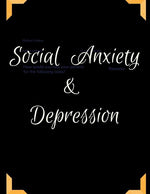 Book cover for Social Anxiety and Depression Workbook: Ideal and Perfect Gift for Social Anxiety and Depression Workbook Best Social Anxiety and Depression Workbook