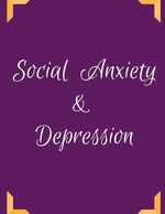 Book cover for Social Anxiety and Depression Workbook: Ideal and Perfect Gift for Social Anxiety and Depression Workbook Best Social Anxiety and Depression Workbook