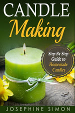 Book cover for Candle Making: Step-by-Step Guide to Homemade Candles