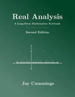 Book cover for Real Analysis: A Long-Form Mathematics Textbook