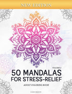Book cover for 50 Mandalas for Stress-Relief (Volume 2) Adult Coloring Book: Beautiful Mandalas for Stress Relief and Relaxation