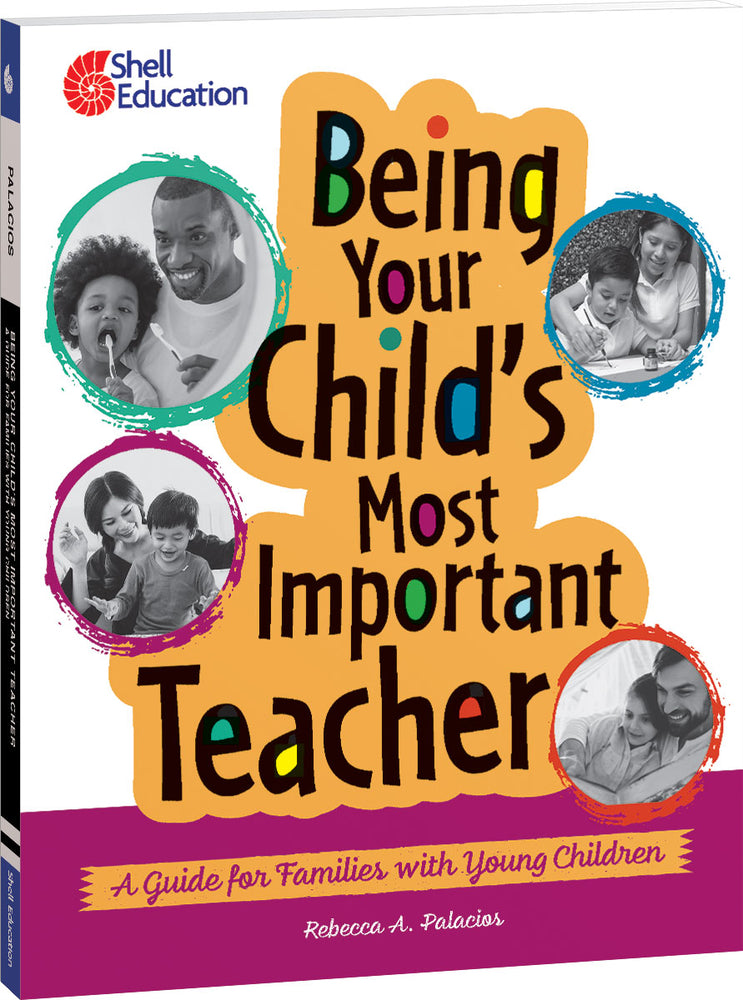 Book cover for Being Your Child's Most Important Teacher: A Guide for Families with Young Children