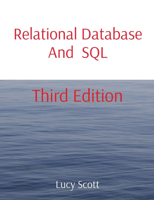 Book cover for Relational Database And SQL: Third Edition