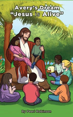 Book cover for Avery's Dream "Jesus is Alive"