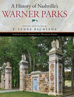 Book cover for History of Nashville's Warner Parks
