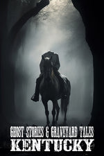 Book cover for Ghost Stories & Graveyard Tales: Kentucky