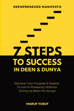 Book cover for 7 Steps To Success In Deen & Dunya for Muslim Entrepreneurs & Professionals