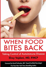 Book cover for When Food Bites Back: Taking Control of Autoimmune Disease