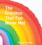 Book cover for The Grandma That I've Never Met