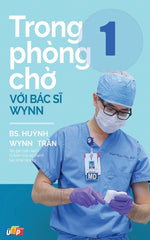 Book cover for Trong phòng chờ với Bác sĩ Wynn - Tập 1