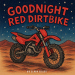 Book cover for Goodnight Red Dirtbike: Dirtbike Book, Dirtbike Book For Kids, Dirtbike Bedtime Story