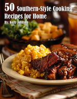 Book cover for 50 Southern-Style Cooking Recipes for Home