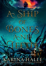 Book cover for A Ship of Bones and Teeth