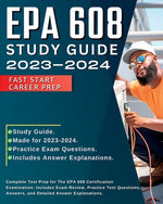 Book cover for EPA 608 Study Guide 2023-2024: All-in-One Exam Prep For Passing Your National Councilors Examination. Includes Study Guide with Detailed Exam Review