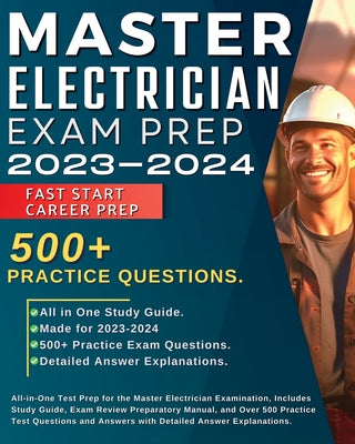 Book cover for Master Electrician Exam Prep 2023-2024: All in One Test Prep for the Master Electrician Examination, Includes Study Guide, Exam Review Preparatory Man