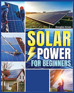 Book cover for Solar Power for Beginners: Building Your Own Sustainable Energy Source