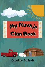 Book cover for My Navajo Clan Book