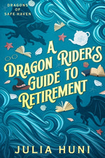 Book cover for Dragon Rider's Guide to Retirement