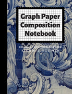 Book cover for Graph Paper Composition Notebook: Grid Paper Notebook, Quad Ruled, 100 Sheets (Large, 8.5 x 11)