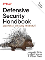 Book cover for Defensive Security Handbook: Best Practices for Securing Infrastructure