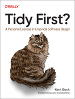 Book cover for Tidy First?: A Personal Exercise in Empirical Software Design