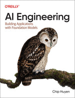 Book cover for AI Engineering: Building Applications with Foundation Models
