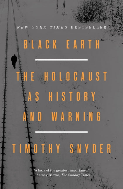 Book cover for Black Earth: The Holocaust as History and Warning