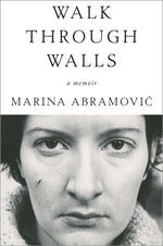 Book cover for Walk Through Walls: A Memoir