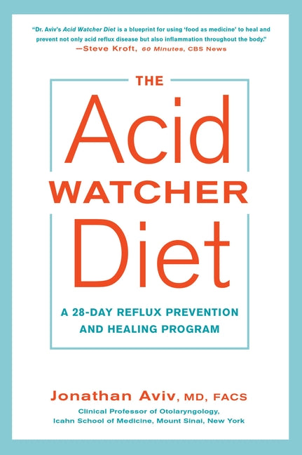 Book cover for The Acid Watcher Diet: A 28-Day Reflux Prevention and Healing Program