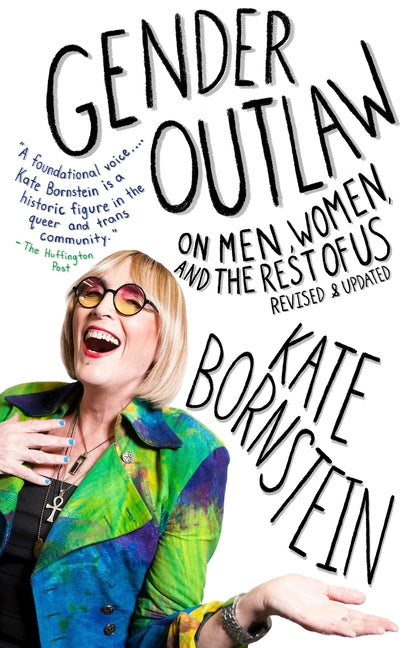 Book cover for Gender Outlaw: On Men, Women, and the Rest of Us
