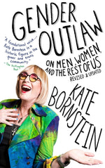 Book cover for Gender Outlaw: On Men, Women, and the Rest of Us