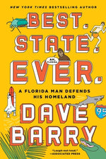 Book cover for Best. State. Ever.: A Florida Man Defends His Homeland