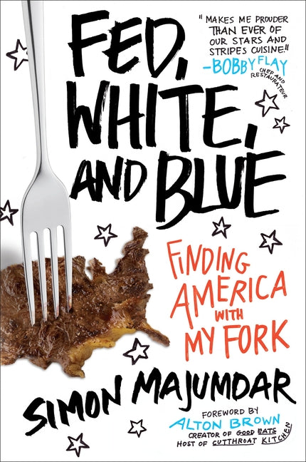 Book cover for Fed, White, and Blue: Finding America with My Fork