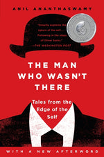 Book cover for Man Who Wasn't There: Tales from the Edge of the Self