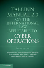 Book cover for Tallinn Manual 2.0 on the International Law Applicable to Cyber Operations (Revised)