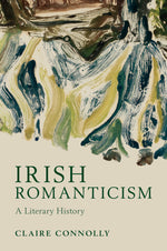 Book cover for Irish Romanticism