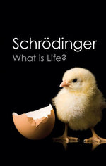 Book cover for What Is Life?: With Mind and Matter and Autobiographical Sketches