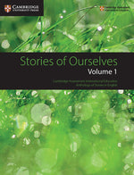 Book cover for Stories of Ourselves: Volume 1: Cambridge Assessment International Education Anthology of Stories in English