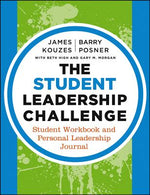 Book cover for The Student Leadership Challenge: Student Workbook and Personal Leadership Journal