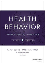 Book cover for Health Behavior: Theory, Research, and Practice