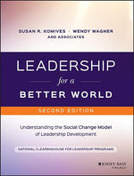 Book cover for Leadership for a Better World: Understanding the Social Change Model of Leadership Development