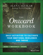 Book cover for The Onward Workbook: Daily Activities to Cultivate Your Emotional Resilience and Thrive