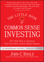 Book cover for The Little Book of Common Sense Investing: The Only Way to Guarantee Your Fair Share of Stock Market Returns