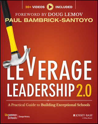 Book cover for Leverage Leadership 2.0: A Practical Guide to Building Exceptional Schools